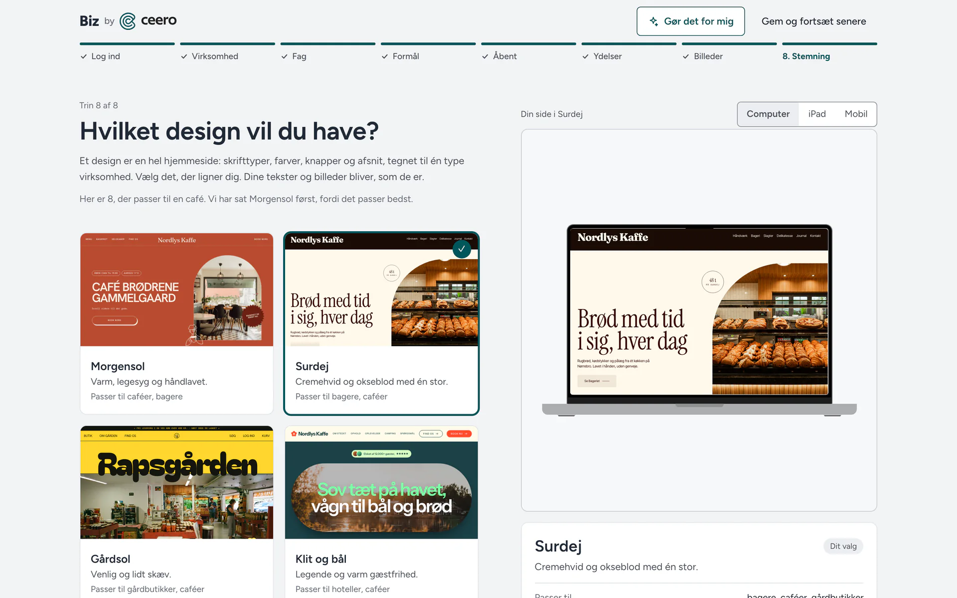 Opsætningens sidste trin: designs til en café at vælge imellem, designet Surdej er valgt og vist på en bærbar